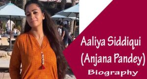 Aaliya Siddiqui Age, Family, Husband, Movies, Biography, Wiki - BREEZEMASTI