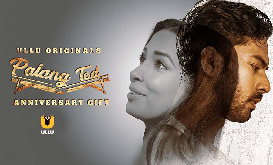 Palang Tod Anniversary Gift Web Series Cast, Actress, Episode, Wiki