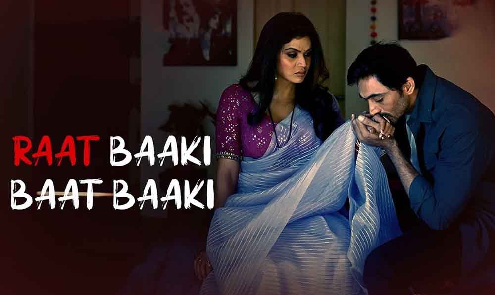 Raat Baaki Baat Baaki Ullu New Webseries​ Cast Actress Story